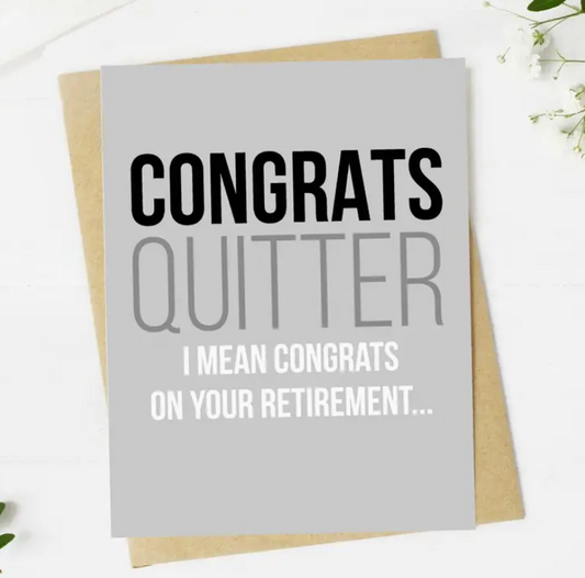 🎉 “Congrats Quitter” Retirement Card – Sarcastic Send-Off Edition 🥳 image 0
