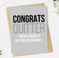 🎉 “Congrats Quitter” Retirement Card – Sarcastic Send-Off Edition 🥳 image 0