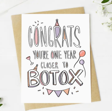 🎉 “One Year Closer to Botox” Birthday Card – Funny & Fabulous Edition 💉 image 0