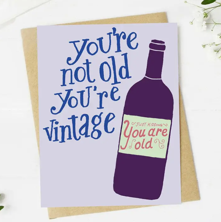 🍷 “You’re Not Old, You’re Vintage” Birthday Card – Classic with a Twist Edition image 0