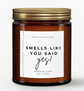 “Smells Like You Said Yes!” Candle – Lavender Gardens (9oz) image 0
