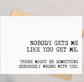 Mother’s Day Card – "Nobody Gets Me Like You Get Me" image 2