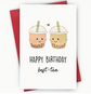 🧋 “Happy Birthday Best-Tea” Card – Boba Buddy Edition 💕 image 1