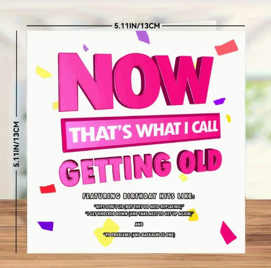 "Now That’s What I Call Getting Old" Card 🎶🎂 image 1