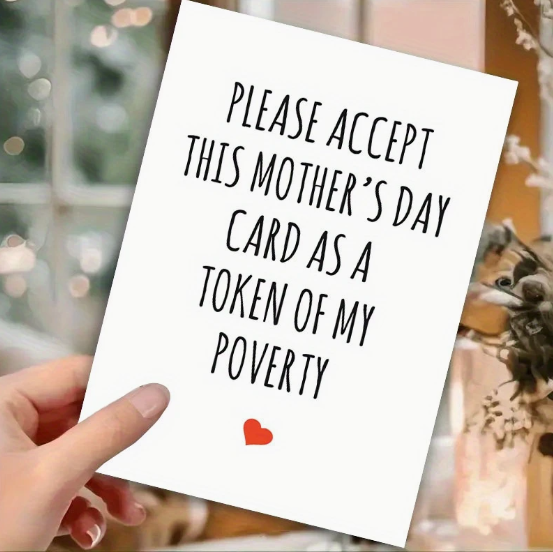 Mother's Day Card – "A Token of My Poverty" 💸💖 image 2